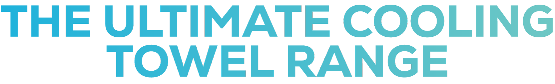 The Ultimate Cooling Towel Range